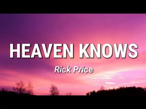 heaven knows meaning tagalog|Rick Price .